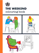 The Weekend Colouring Book