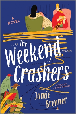 The Weekend Crashers - Brenner, Jamie