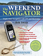 The Weekend Navigator: Simple Boat Navigation with GPS and Electronics