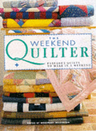 The Weekend Quilter