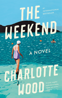 The Weekend - Wood, Charlotte