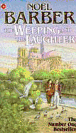 The Weeping and the Laughter