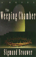 The Weeping Chamber