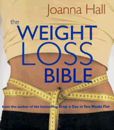 The Weight Loss Bible