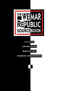 The Weimar Republic Sourcebook: Volume 3