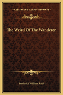The Weird of the Wanderer