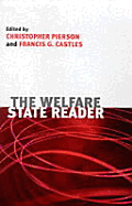 The Welfare State: A Reader - Pierson, Christopher (Editor), and Castles, Francis G (Editor)