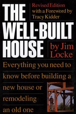 The Well-Built House - Locke, James