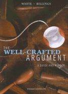 The Well-Crafted Argument: A Guide and Reader