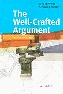 The Well-Crafted Argument: A Guide and Reader