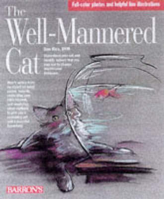The Well-Mannered Cat - Rice, Dan, DVM