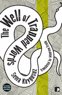 The Well of Trapped Words: Selected Stories