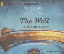 The Well: Why Are So Many Still Thirsty?