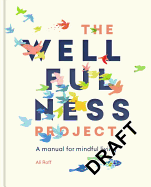 The Wellfulness Project