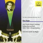The Welte-Mignon Mystery, Vol. 5: Max Reger