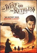The West and the Ruthless