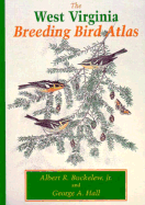 The West Virginia Breeding Bird Atlas