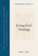 The Westminster Handbook to Evangelical Theology