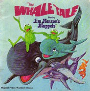 The Whale Tale - Stevenson, John, and Muppets