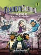 The What-If Winter Wonderfest: Book 4