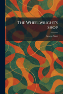 The Wheelwright's Shop