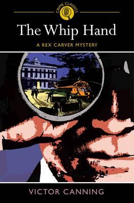 The Whip Hand - Canning, Victor