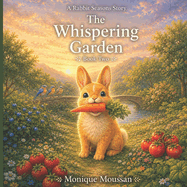 The Whispering Garden