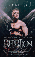 The Whispers of the Fallen: Rebellion