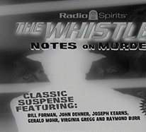 The Whistler: Notes on Murder