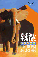 The White Giraffe Series: The Elephant's Tale: Book 5