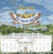 The White House Pop-Up Book