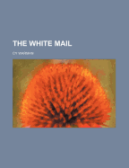 The White Mail