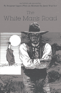 The White Man's Road