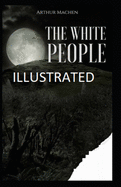 The White People Illustrated