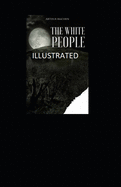 The White People Illustrated