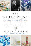 The White Road: Journey Into an Obsession