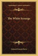 The White Scourge