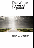 The White Slaves of England