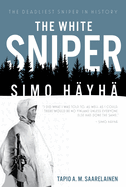 The White Sniper: Simo Hayha