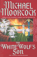 The White Wolf's Son: The Albino Underground