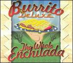 The Whole Enchilada