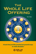 The Whole Life Offering