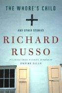 The Whore's Child and Other Stories