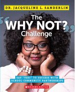 The Why Not? Challenge