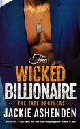 The Wicked Billionaire: A Billionaire Seal Romance