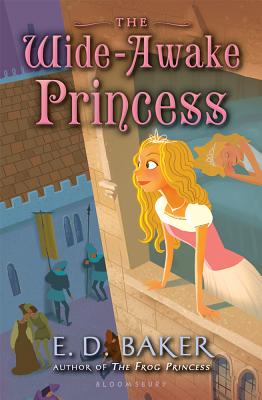 The Wide-Awake Princess - Baker, E D