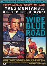 The Wide Blue Road