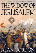 The Widow of Jerusalem: A Medieval Mystery