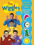 The Wiggles Sticker Activity Book -Toot Toot, Chugga Chugga