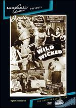 The Wild and Wicked